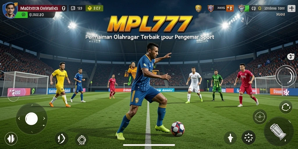 Tampilan gameplay seru dari MPL777 yang menonjolkan aksi olahraga.